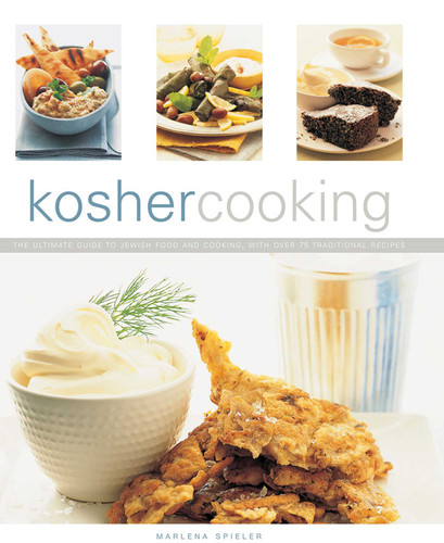 Kosher Cooking: The Ultimate Guide To Jewish Food And Cooking With Over 75 Traditional Recipes book cover by Marlena Spieler