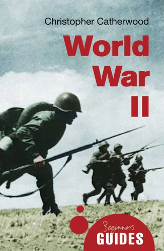 World War II: A Beginner's Guide (Beginner's Guides) book cover by Christopher Catherwood