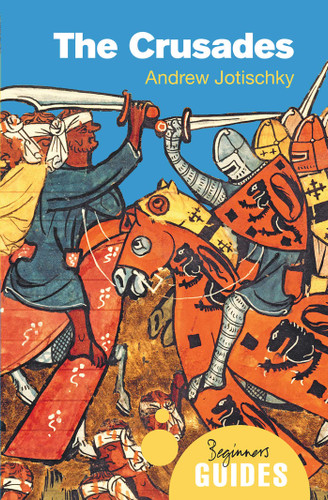 The Crusades: A Beginner's Guide (Beginner's Guides) book cover by Andrew Jotischky