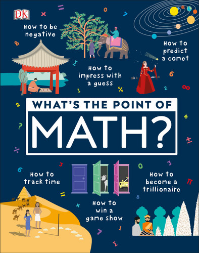 What's the Point of Math? (DK What's the Point of?) book cover by DK