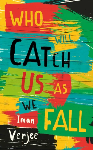Who Will Catch Us As We Fall book cover by Iman Verjee