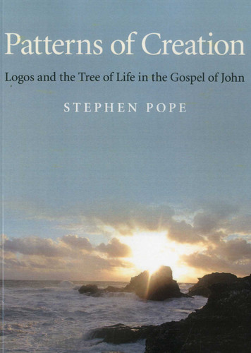 Patterns of Creation: Logos and the Tree of Life in the Gospel of John book cover by Stephen Pope