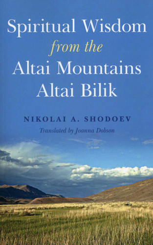 Spiritual Wisdom from the Altai Mountains book cover by Nikolai Shodoev