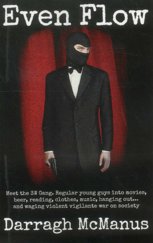 Even Flow book cover by Darragh  McManus