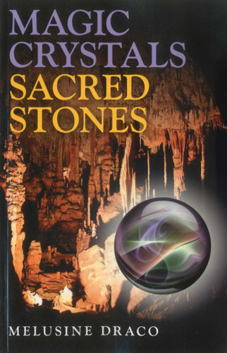 Magic Crystals, Sacred Stones book cover by Melusine Draco