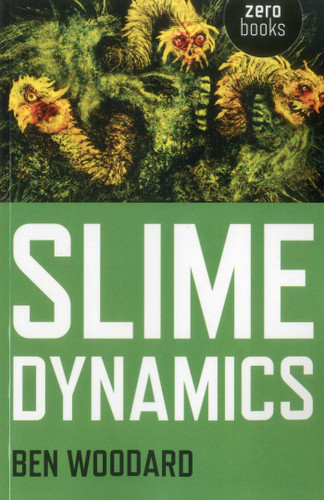Slime Dynamics book cover by Ben Woodard