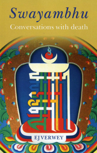 Swayambhu: Conversations with death book cover by Eric-Jan Verwey
