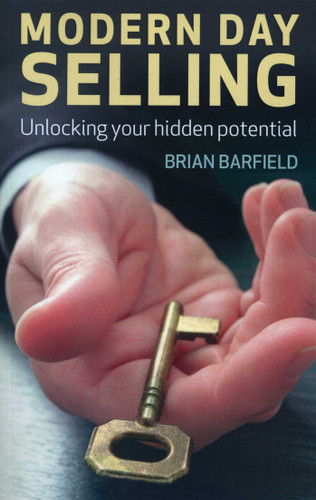 Modern Day Selling: Unlocking Your Hidden Potential book cover by Brian Barfield