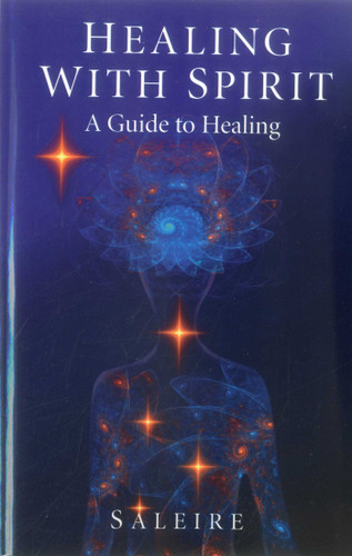 Healing with Spirit: A Guide to Healing book cover by Saleire
