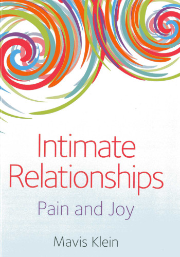 Intimate Relationships: Pain and Joy book cover by Mavis Klein