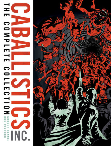 The Complete Caballistics Inc. book cover by Gordon Rennie, Dom Reardon