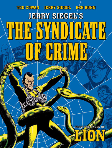 Jerry Siegel's Syndicate of Crime book cover by Jerry Siegel, Reg Bunn, Ted Cowan