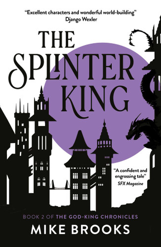 The Splinter King: The God-King Chronicles Book 2 (The God-King Chronicles) book cover by Mike Brooks