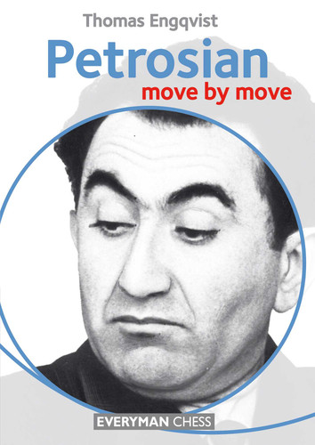 Petrosian: Move by Move book cover by Thomas Engqvist