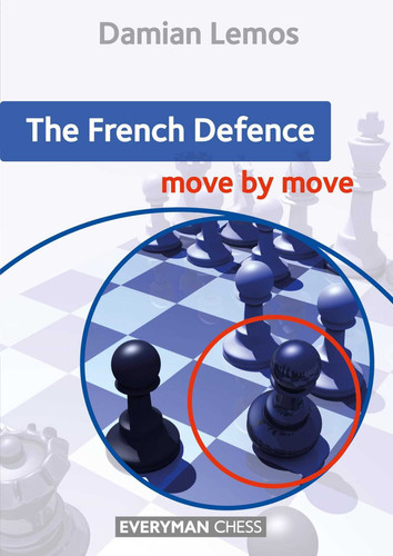 French Defence Move by Move book cover by Damian Lemos