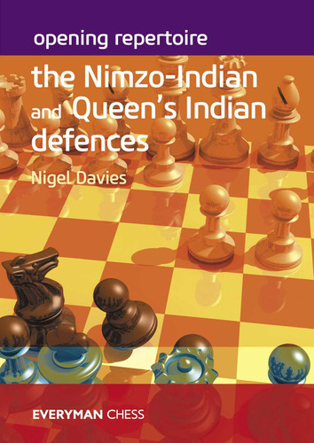 Opening Repertoire - The Nimzo-Indian and Queen's Indian Defences book cover by Nigel Davies