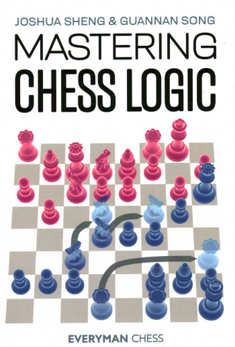 Mastering Chess Logic book cover by Joshua Sheng, Guannan Song