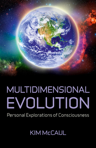 Multidimensional Evolution: Personal Explorations of Consciousness book cover by Kim McCaul
