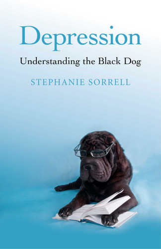 Depression: Understanding the Black Dog book cover by Stephanie Sorrell