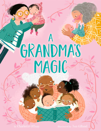 A Grandma's Magic book cover by Charlotte Offsay
