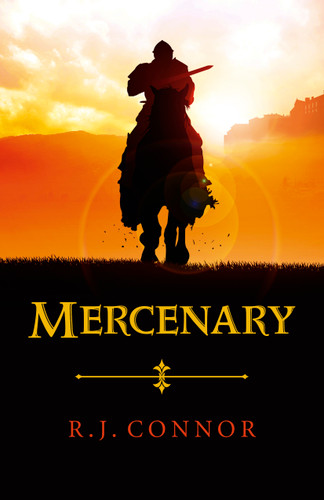 Mercenary: Longsword Saga Book 1 book cover by R. J. Connor