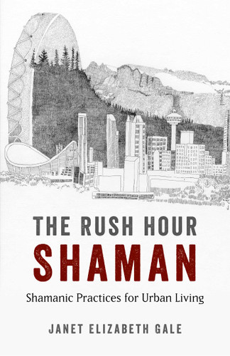 The Rush Hour Shaman book cover by Janet Elizabeth Gale