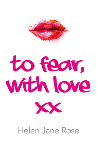 To Fear, With Love book cover by Helen Jane Rose