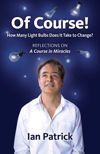Of Course!: How Many Light Bulbs Does It Take to Change? book cover by Ian Patrick