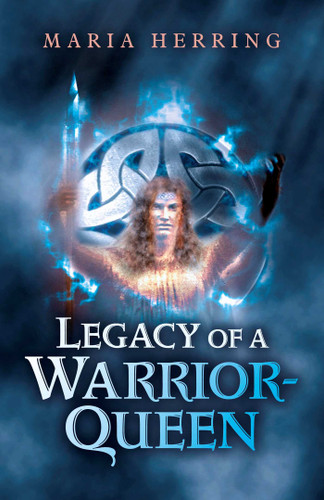 Legacy of a Warrior Queen book cover by Maria Herring