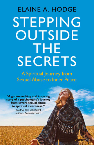 Stepping Outside the Secrets: A Spiritual Journey from Sexual Abuse to Inner Peace book cover by Elaine A. Hodge