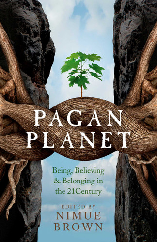 Pagan Planet: Being, Believing & Belonging in the 21 Century book cover by 