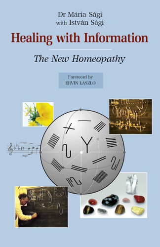 Healing with Information: The New Homeopathy book cover by Maria Sagi