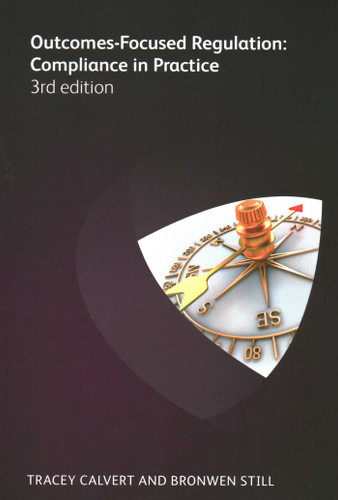 Outcomes Focused Regulation book cover by Bronwen Still, Tracey Calvert