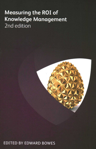 Measuring the ROI of Knowledge Management book cover by Dave Snowden, Stan Garfield, James Gunn, Tim Hawley, Helene Russell