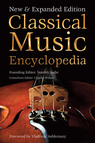Classical Music Encyclopedia: New & Expanded Edition (Definitive Encyclopedias) book cover by Charles Wilson