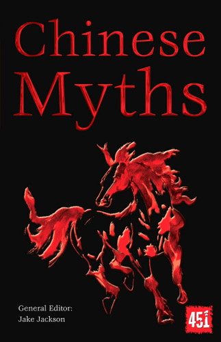 Chinese Myths (The World's Greatest Myths and Legends) book cover by 