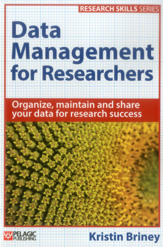 Data Management for Researchers (Research Skills) book cover by Kristin Briney