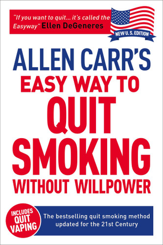 Allen Carr's Easy Way to Quit Smoking Without Willpower - Includes Quit Vaping: The best-selling quit smoking method updated for the 21st century (Allen Carr's Easyway) book cover by Allen Carr, John Dicey