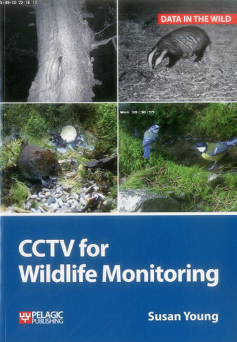 CCTV for Wildlife Monitoring: An Introduction book cover by Susan Young