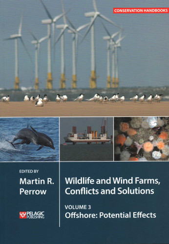 Wildlife and Wind Farms - Conflicts and Solutions: Offshore: Potential Effects book cover by Martin Perrow