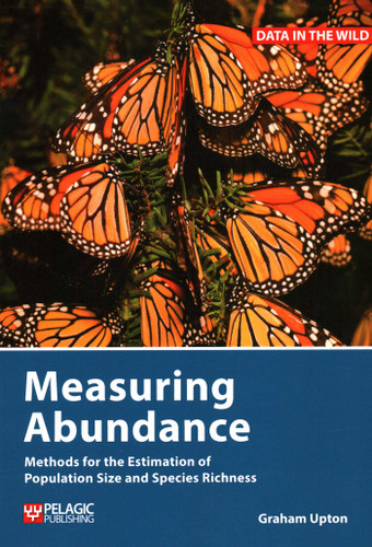 Measuring Abundance: Methods for the Estimation of Population Size and Species Richness book cover by Graham Upton