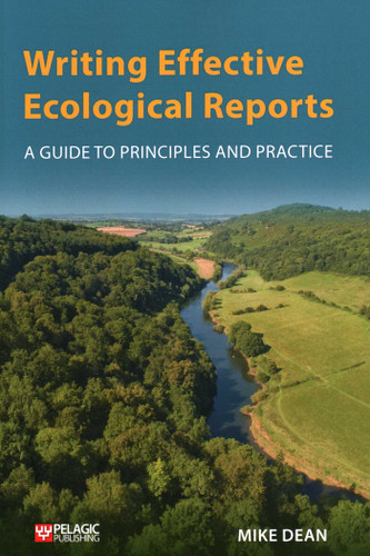 Writing Effective Ecological Reports: A Guide to Principles and Practice book cover by Mike Dean