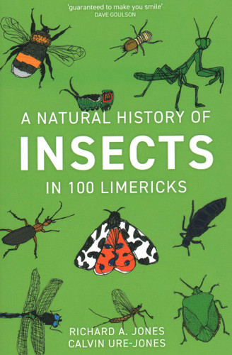 A Natural History of Insects in 100 Limericks book cover by Richard A. Jones