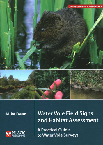 Water Vole Field Signs and Habitat Assessment: A Practical Guide to Water Vole Surveys book cover by Mike Dean