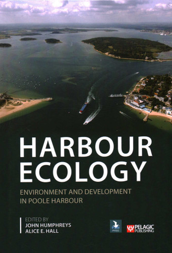 Harbour Ecology: Environment and Development in Poole Harbour book cover by 