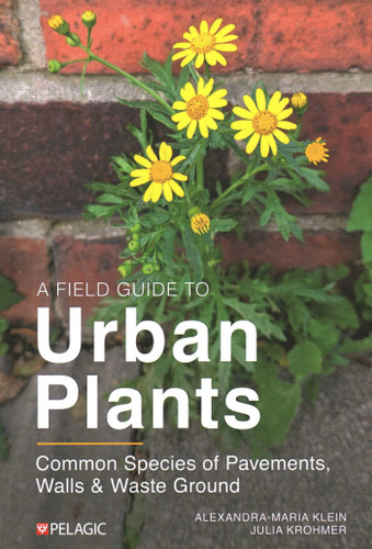 A Field Guide to Urban Plants book cover by Alexandra-Maria Klein, Julia Krohmer