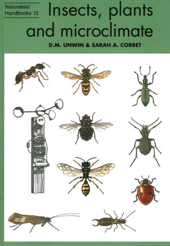 Insects, plants and microclimate book cover by M. Unwin, D., A. Corbet, Sarah