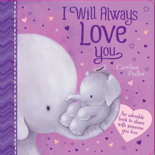 I Will Always Love You book cover by Caroline Pedler