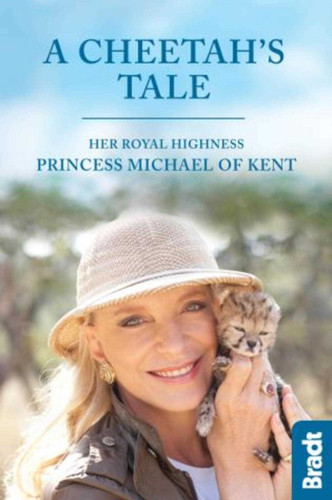 A Cheetah's Tale book cover by Her Royal Highness Princess Michael of Kent