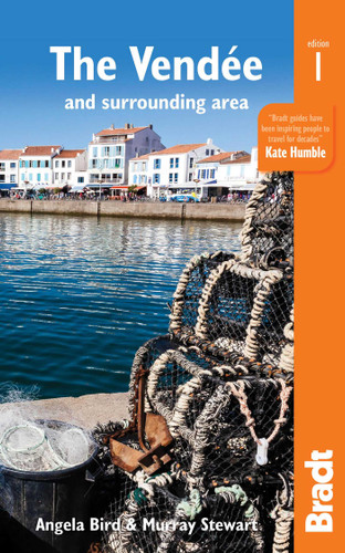 The Vendée and Surrounding Area: with Nantes and Pornic, plus La Rochelle and the Île de Ré book cover by Angela Bird, Murray Stewart